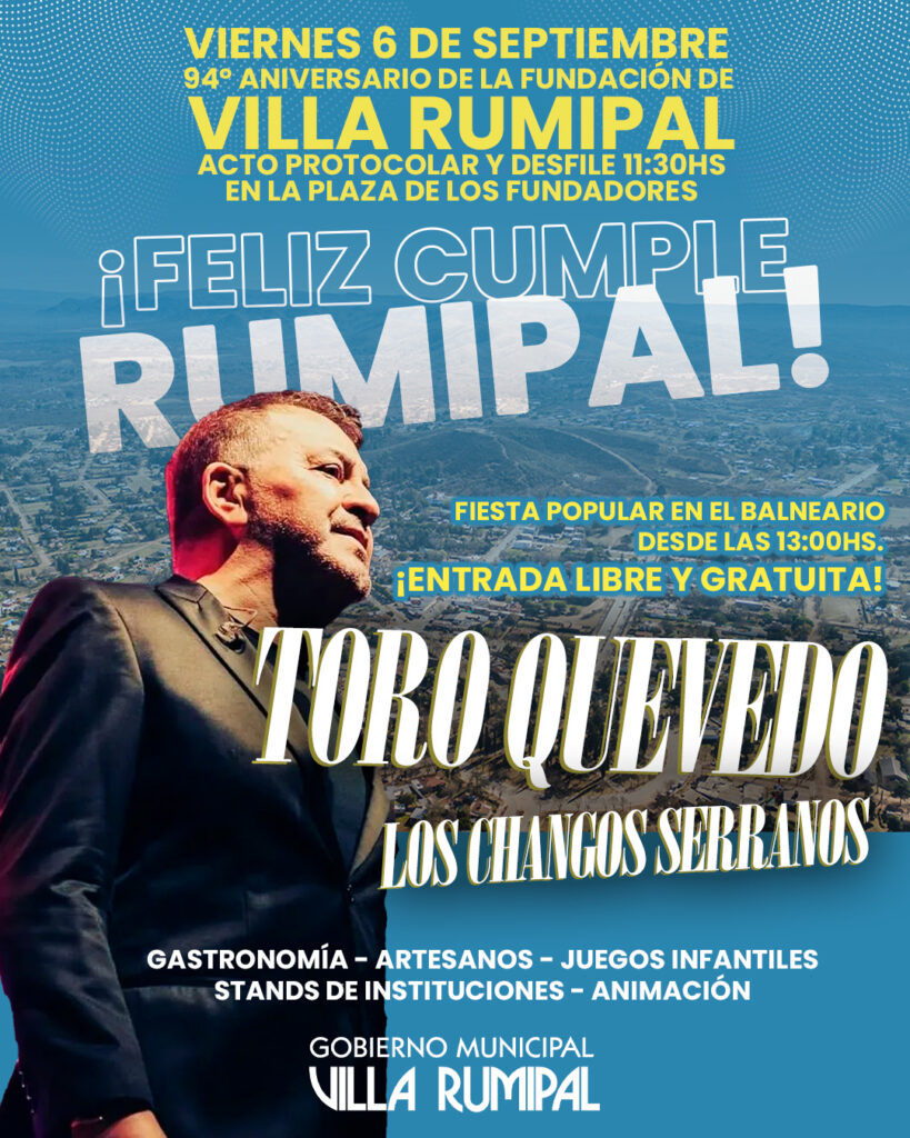 ¡Feliz cumpleaños, Villa Rumipal!